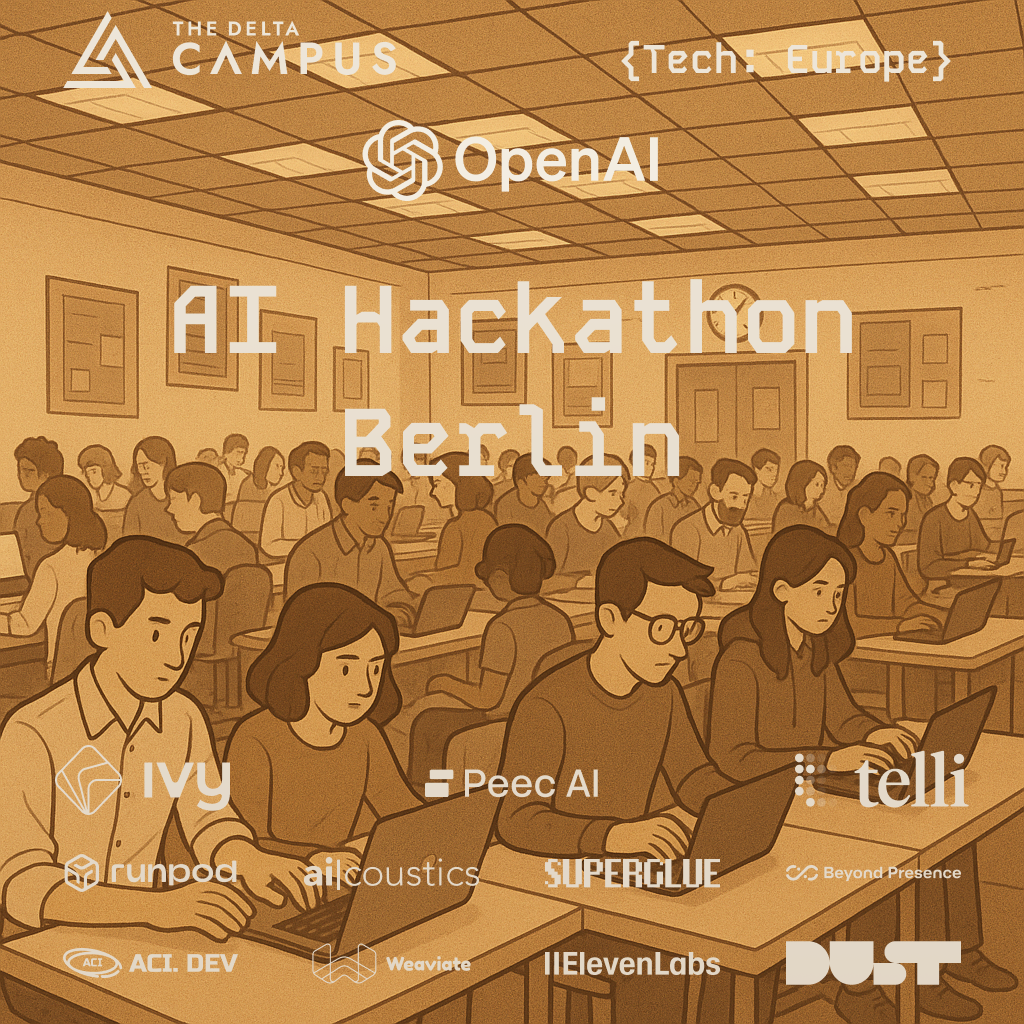 {Tech: Europe} AI Hackathon - Berlin Edition with OpenAI, ElevenLabs & Co.